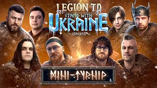Міні-Турнір Legion TD 2 | Stand With Ukraine Season 8 [Повний Запис / 6 Годин]