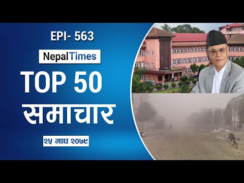 Watch Top50 News Of The Day || February-08-2023 || Nepal Times