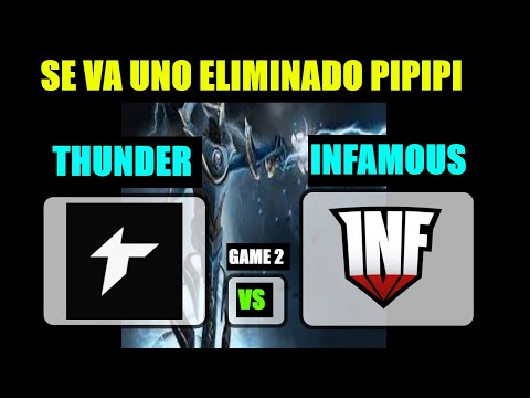THUNDER AWAKEN VS INFAMOUS GAME 2 [ES] DPC SA 2021/22 Tour 1 FINAL REGIONAL PARTIDA DE ELIMINACION