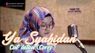 Download lagu Ya Syahidan - Cover Cut Intan mp3