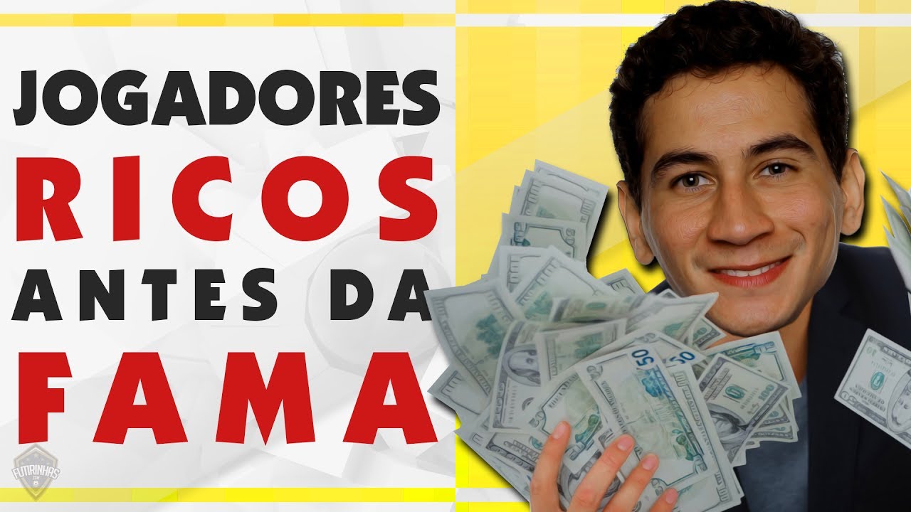 Jogadores que já eram RICOS antes da fama