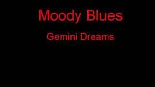 Moody Blues Gemini Dreams + Lyrics
