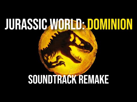 Jurassic World: Dominion Theme | Michael Giacchino Soundtrack Remake