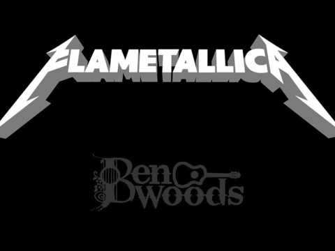 Battery Metallica - Flamenco Guitar Ben Woods - Flametallica