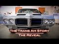 The Trans Am Story: The Reveal