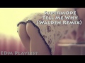Supermode - Tell Me Why (Walden Remix) 