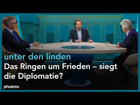 unter den linden: Das Ringen um Frieden – siegt die Diplomatie?