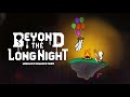 Gameplay video of Beyond the Long Night  PC