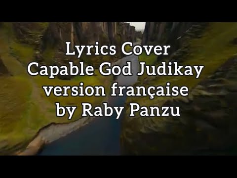 Lyrics Cover Capable God version française (Video officielle )