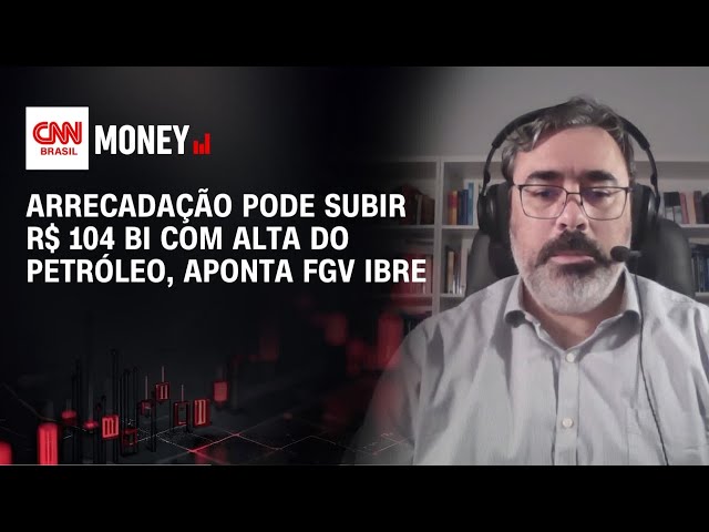 Arrecadação pode subir R$ 104 bi com alta do petróleo, aponta FGV Ibre | MORNING CALL