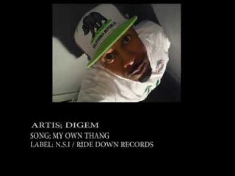DIGEM - MY OWN THANG(freestyle)