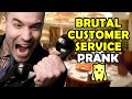 Brutal Customer Service Prank Ownage Pranks