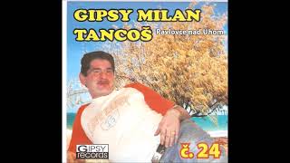 Gipsy Milan Tancoš 24 album