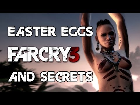 Far Cry 3 All Easter Eggs And Secrets