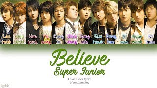 Download lagu Super Junior (슈퍼주니어) – Believe (Color Coded Lyrics) [Han/Rom/Eng] mp3