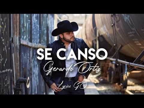 Se Canso - Gerardo Ortiz