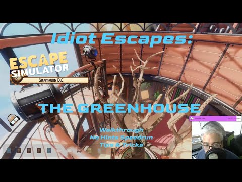 Idiot Escapes: The Greenhouse Walkthrough Escape Simulator Steampunk DLC