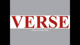Verse - Story of a Free Man (Chapters 1, 2, and 3)