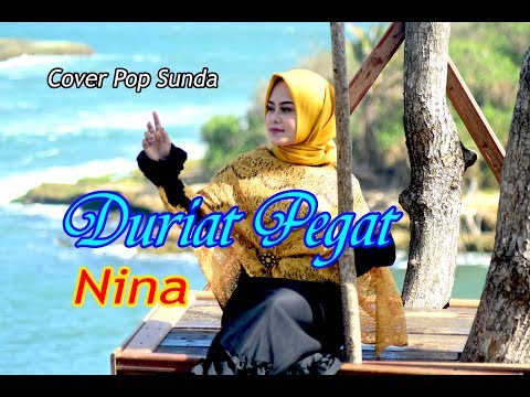 DURIAT PEGAT (Deti Kurnia) - Nina (Pop Sunda Cover)
