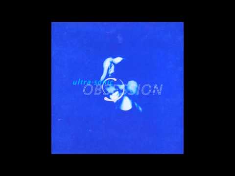 Ultra-Sonic - Obsession