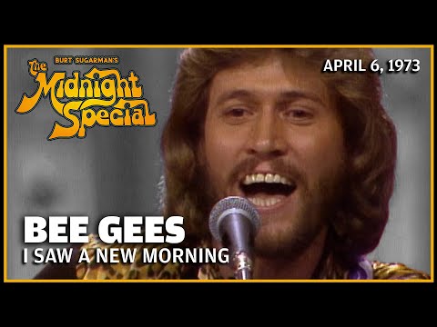 I Saw a New morning - Bee Gees - The Midnight Special