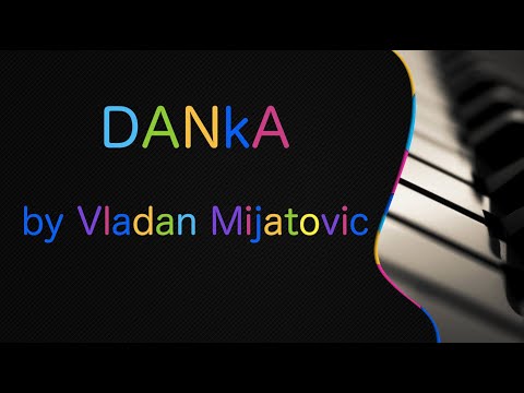 DANKA by Vladan Mijatovic Cipi