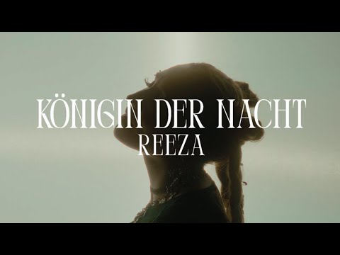 REEZA - Königin der Nacht (Official Music Video)