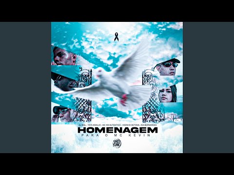 Homenagem ao Mc Kevin