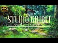 4K VIDEO | RELAXING STUDIO GHIBLI COMPLETE PIANO MUSIC COLLECTION | BEAUTIFUL ANIME VIDEO