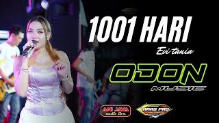 Download lagu 1001 HARI - EVI TANIA - ODON MUSIC - ANI JAYA - LARAS PRO mp3