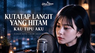 Download lagu KUTATAP LANGIT YANG HITAM – KAU TIPU AKU | KANGEN BAND COVER SLOW AKUSTIK VIRAL TIKTOK 2026 mp3 Download lagu KUTATAP LANGIT YANG HITAM – KAU TIPU AKU | KANGEN BAND COVER SLOW AKUSTIK VIRAL TIKTOK 2026 mp3