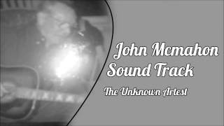 John Mcmahon | Shelter of your eyes