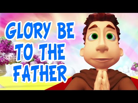 Glory be to the Father - Brother Francis 03 clip