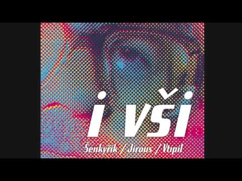ivši - Šenkyřík / Jirous / Vtípil - Oknem se blíží vůně tújí (album i v