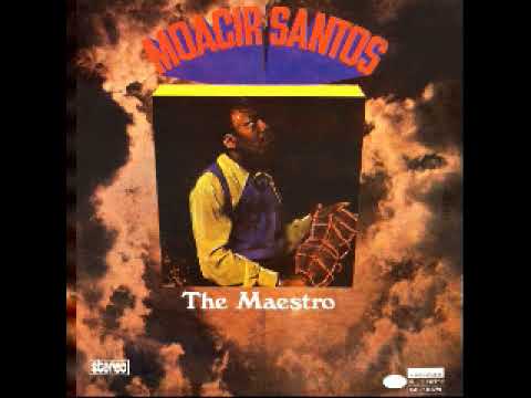 Moacir Santos  —  Nanã