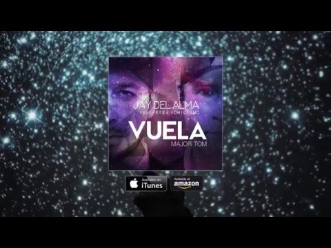 Jay del Alma feat. Peter Schilling - VUELA (Major Tom) ENGLISH TEASER