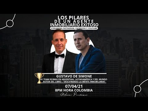 Los pilares de un Agente Inmobiliario Exitoso con Gustavo De Simone-