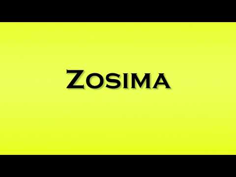 Pronunciation of Zosima