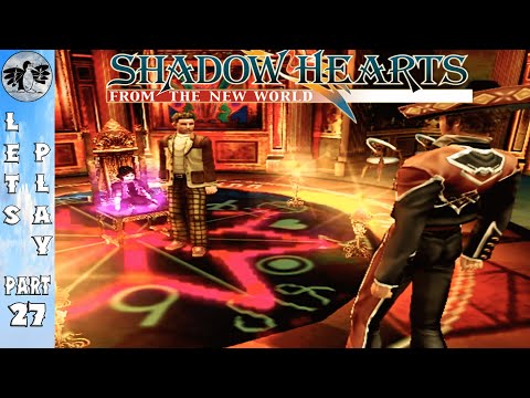 Let's Play Shadow Hearts 3 Part 27 [PS2] Doll House (Blind)