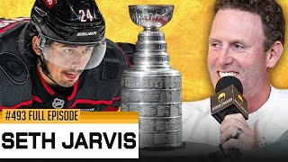 PLAYOFFS UPDATE WITH CANES STAR SETH JARVIS - Episode 493