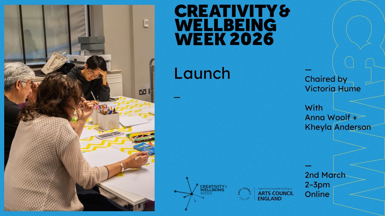Creativity and Wellbeing Week 2026: How to take Part.