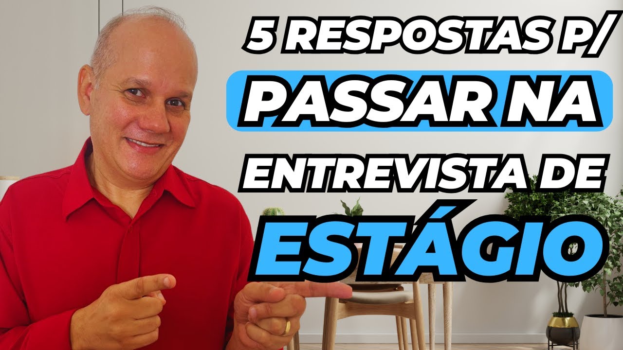 ENTREVISTA DE ESTÁGIO - PRINCIPAIS PERGUNTAS C/ DICAS DE RESPOSTAS