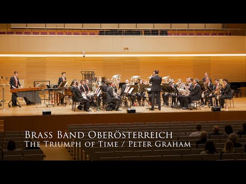 The Triumph of Time | Peter Graham – Brass Band Oberösterreich (Austrian Nationals for Brass Band)