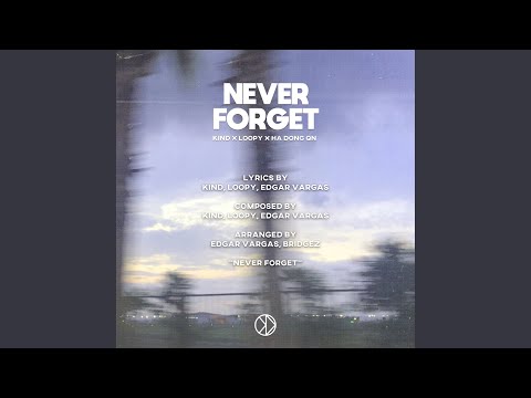 Never Forget (Never Forget)