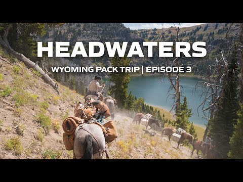 Headwaters | EPISODE 3