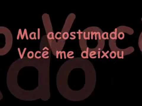 Anos 90 Araketu - Mal acostumado