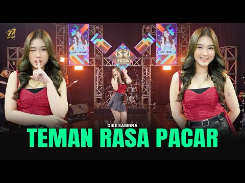 DIKE SABRINA - TEMAN RASA PACAR | Feat. OM SERA ( Official Music Video )