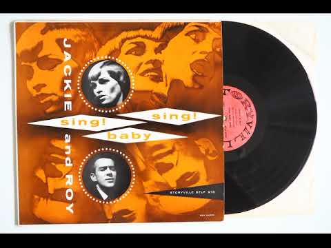 Jackie And Roy - Sing! Baby Sing!