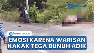 Detik-detik Kakak Bunuh Adik Gegara Warisan di Mamuju, Pelaku Lari Bawa Golok hingga Dipeluk Warga