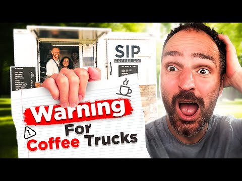 Do NOT Open a Coffee Truck